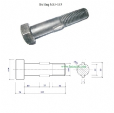 Bu lông ngạnh M33x135
